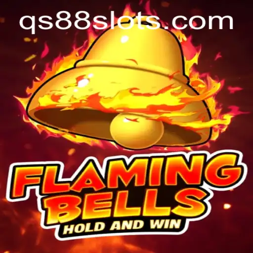 Flaming Bells: Descubra o Empolgante Mundo de QS88.GAME